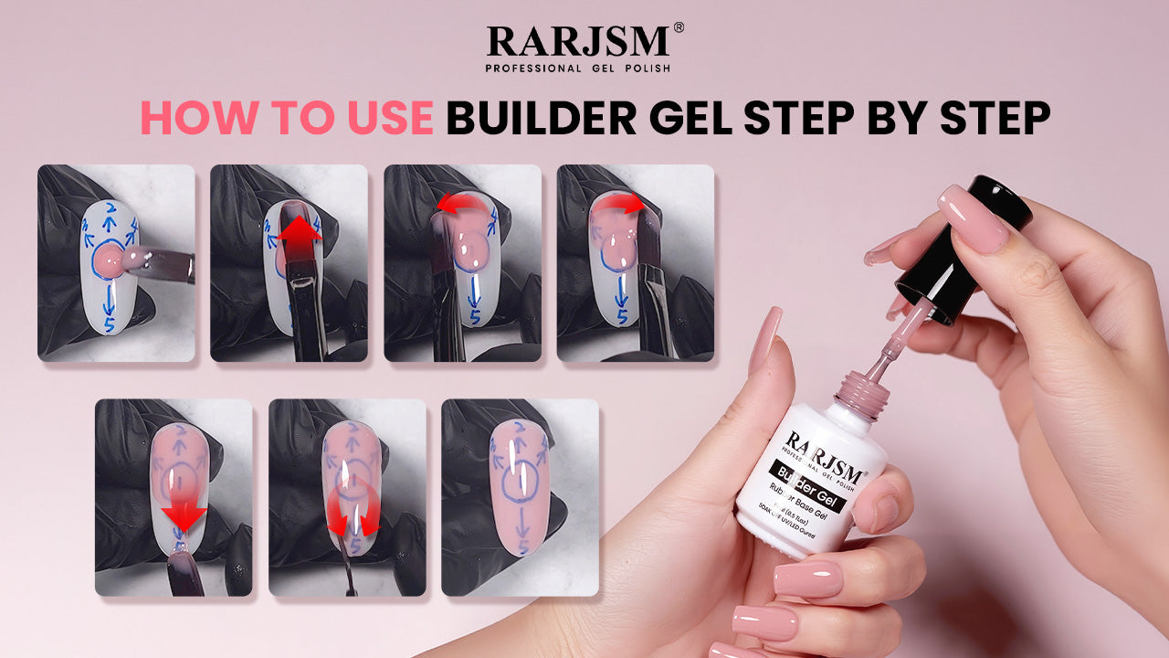 How to Use Builder Gel for Nails: Step-by-Step Guide for Strong, Natural Extensions
