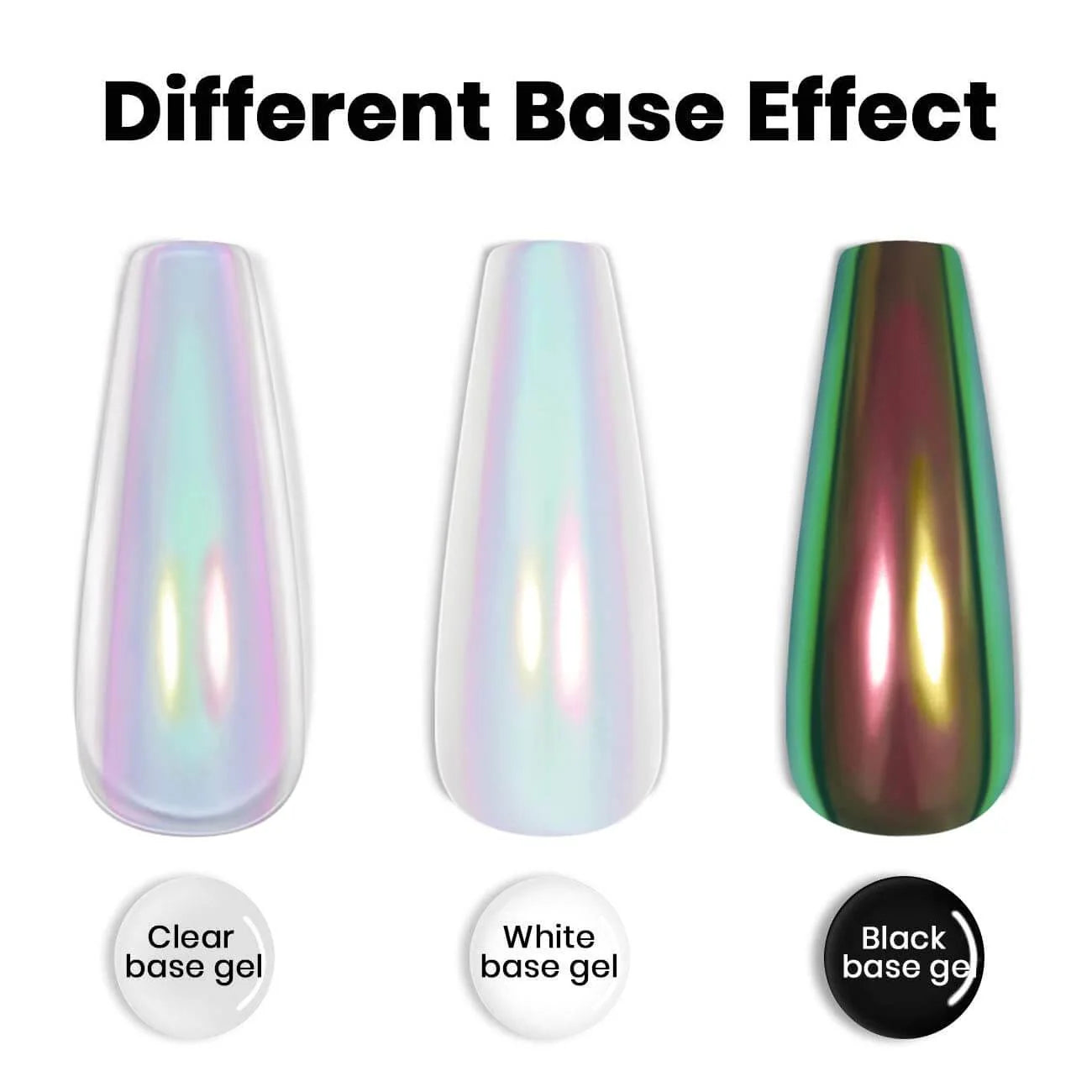 Different Base Effect aurora chrome powder clear base white base black base color-shifting holographic mirror finish
